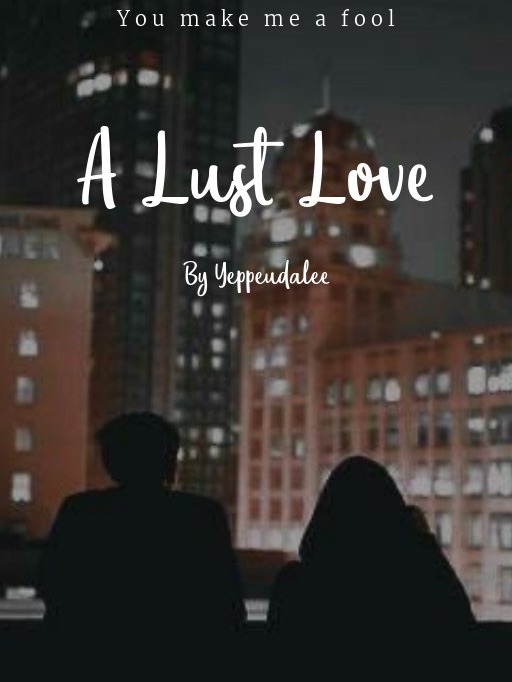 A Lust Love