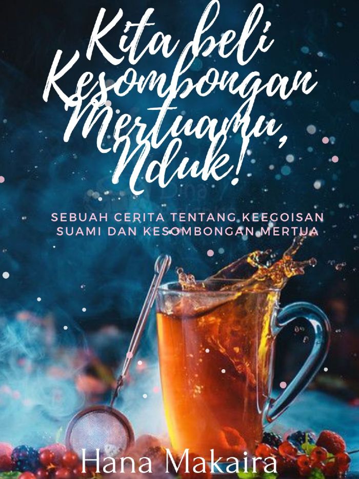 Kita Beli Kesombongan Mertuamu, Nduk!