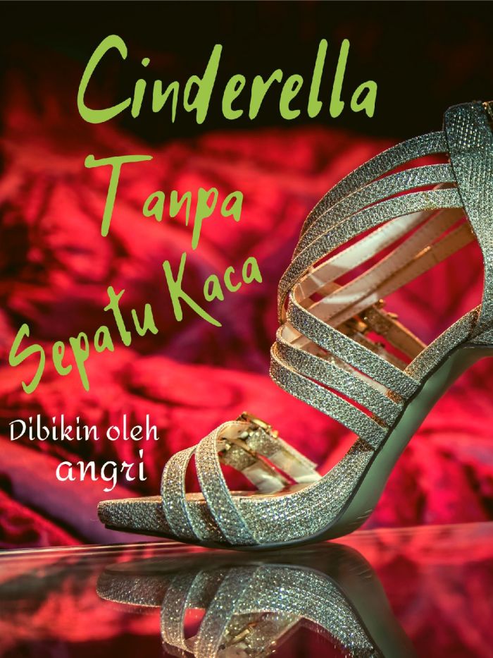 Cinderella Tanpa Sepatu Kaca