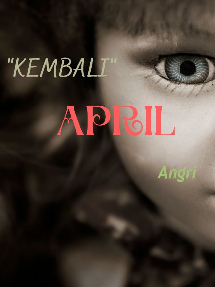 APRIL "KEMBALI"