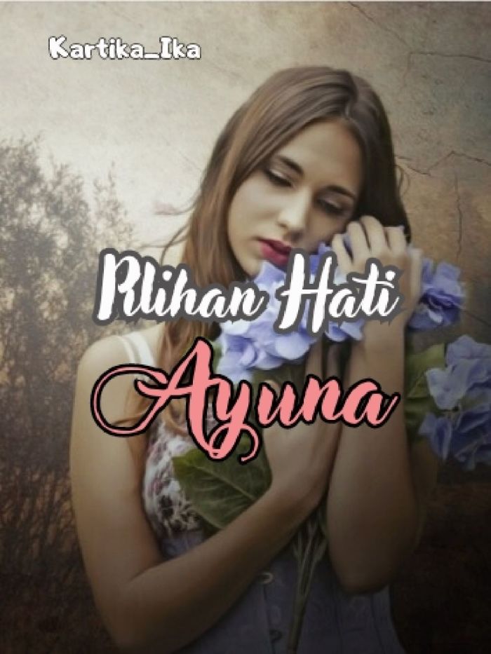 Pilihan Hati Ayuna