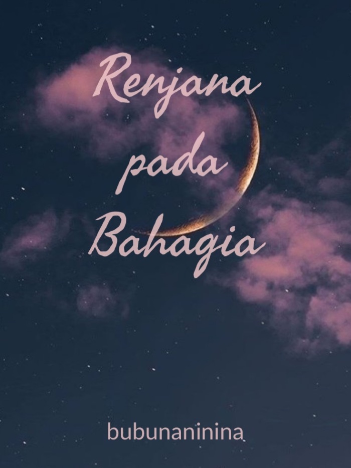 Renjana pada Bahagia