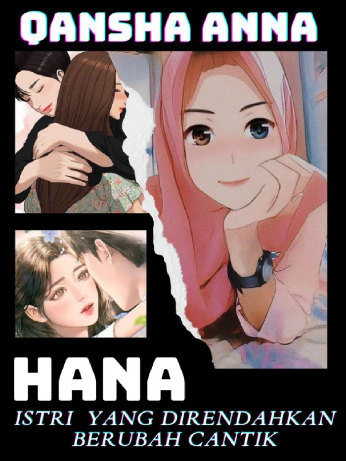 (Free) HANA, Istri yang Direndahkan Berubah Cantik