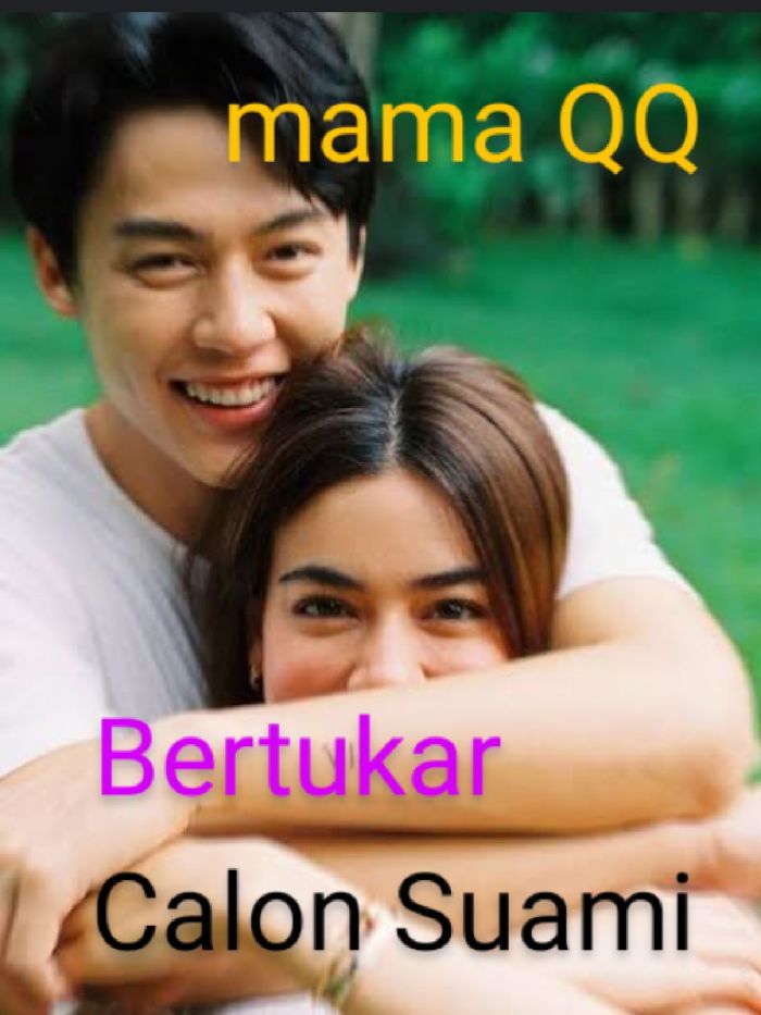 Bertukar Calon Suami